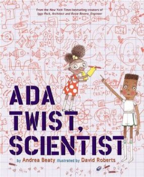 Ada Twist, Scientist - Andrea Beaty