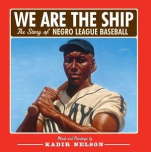 We are the Ship - Kadir Nelson