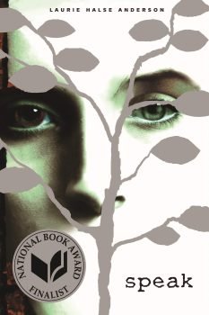 Speak - Laurie Halse Anderson