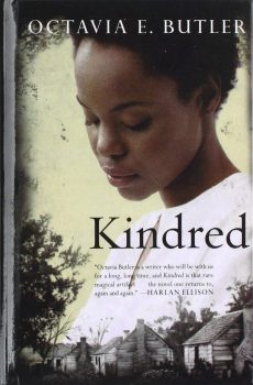 Kindred - Octavia E. Butler