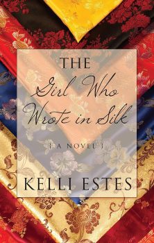 The Girl Who Wrote in Silk - Kelli Estes