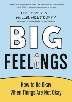 Big Feelings - Liz Fosslien & Mollie West Duffy