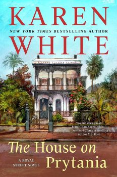 The House on Prytania - Karen White